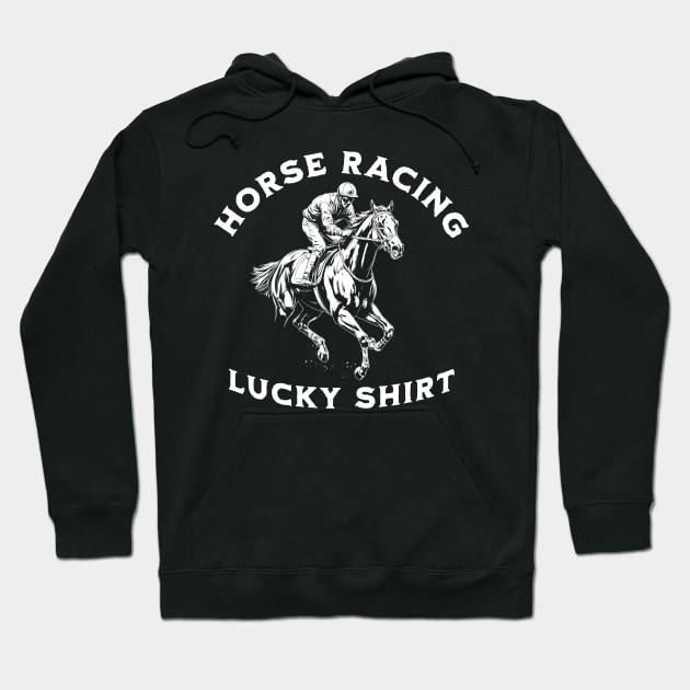 Horse Racing Lucky Hoodie by Trippycollage